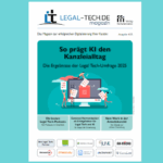 Das neue Legal Tech-Magazin ist da:<br>So prägt KI den Kanzleialltag<br><h4>Neues Magazin präsentiert die Ergebnisse der Legal Tech-Umfrage 2025</h4> Legal Tech-Magazin